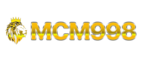 MCM998 อาณาจักรความบันเทิงออนไลน์ยอดนิยมอันดับ1มาแรงแห่งปี 